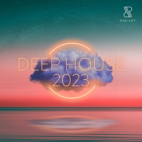 VA - Deep House 2023 [RADIANTVA010]